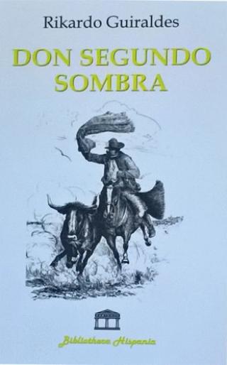 don segundo sombra rikardo guiraldes 