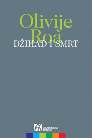 džihad i smrt olivije roa 
