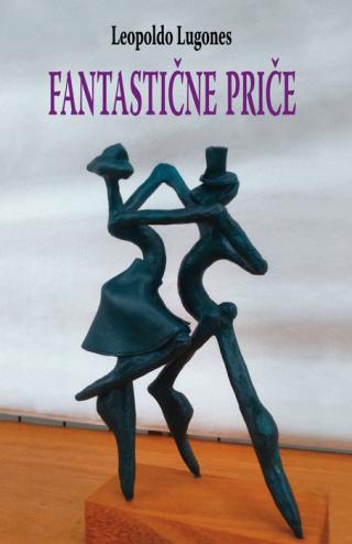 fantastične priče laopol lugones 