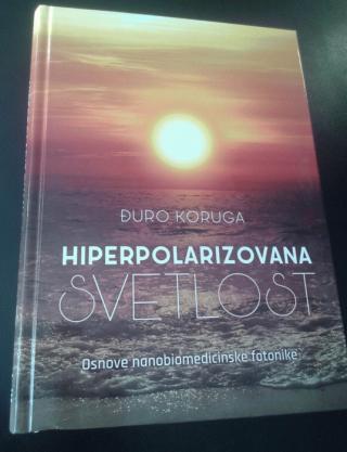 hiperpolarizovana svetlost osnove nanobiomedicinske fotonike đuro koruga 