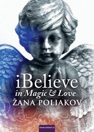 ibelieve in magic love žana poliakov 