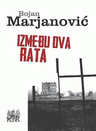između dva rata bojan marjanović 