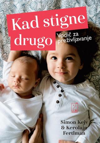 kad stigne drugo vodič za preživljavanje kerolajn fertlman simon kejv 