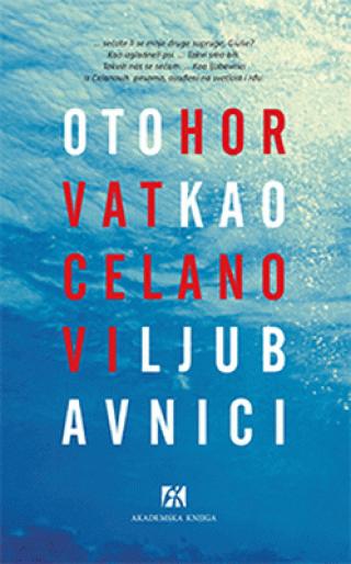 kao celanovi ljubavnici oto horvat 