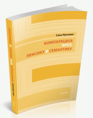 komparacija kroz leksiku i semantiku sanja kuljanin 