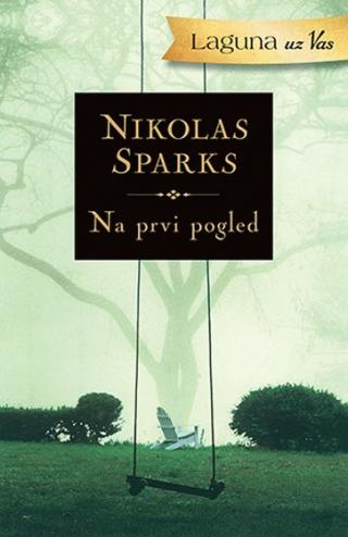 laguna uz vas na prvi pogled nikolas sparks 