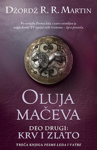 oluja mačeva deo drugi krv i zlato džordž r r martin 