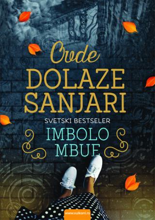 ovde dolaze sanjari imbolo mbue 