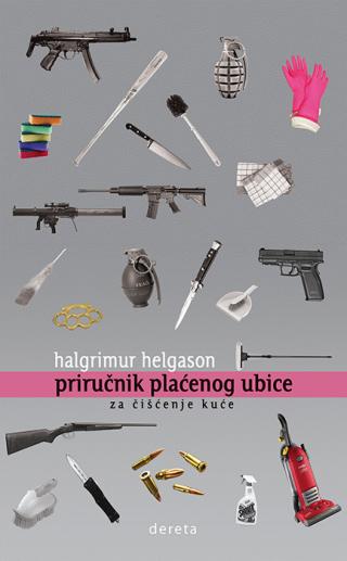 priručnik plaćenog ubice za čišćenje kuće halgrimur helgason 