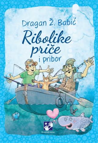ribolike priče i pribor dragan ž babić 