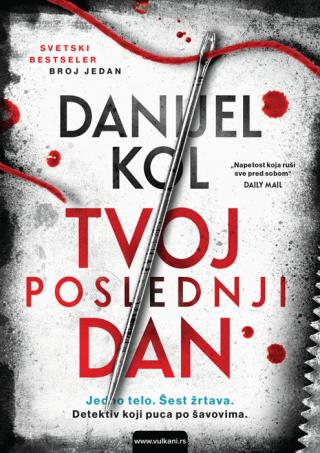 tvoj poslednji dan danijel kol 