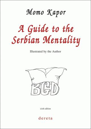 a guide to the serbian mentality momo kapor 