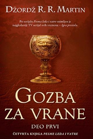 gozba za vrane 1 pesma leda i vatre 4 džordž r r martin 