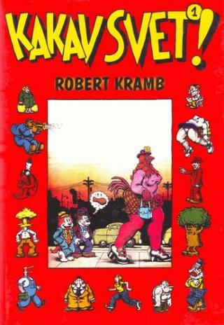 kakav svet 2 robert kramb 