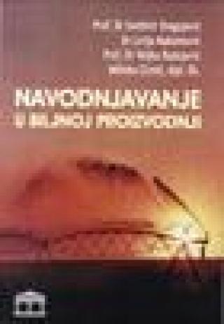 navodnjavanje u biljnoj proizvodnji livija maksimović milinko cicmil svetimir dragović veljko radojević 