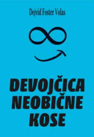 devojčica neobične kose dejvid foster volas 