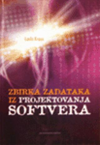 zbirka zadataka iz projektovanja softvera laslo l kraus 