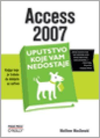 access 2007 uputstvo koje vam nedostaje metju makdonald 