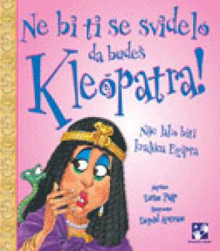 ne bi ti se svidelo da budeš kleopatra džim pajp 