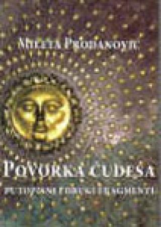 povorka čudesa putopisni i drugi fragmenti mileta prodanović 