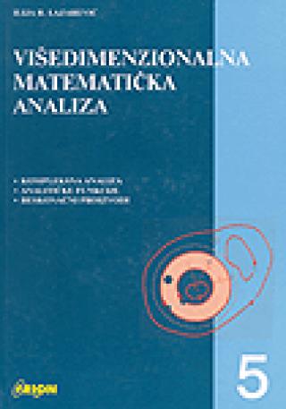 višedimenzionalna matematička analiza 5 ilija b lazarević 