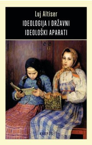 ideologija i državni ideološki aparati luj altiser 