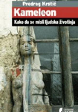 kameleon kako da se misli ljudska životinja predrag krstić 