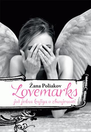lovemarks ili još jedna knjiga o zbunjenosti žana poliakov 