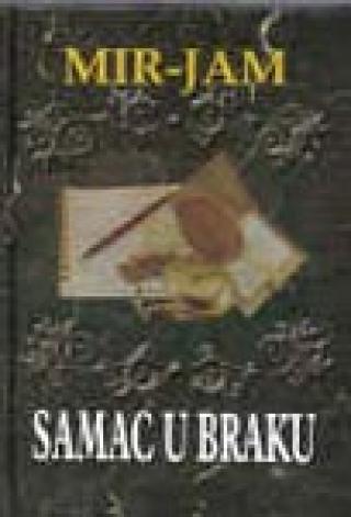 samac u braku milica jakovljević mir jam 