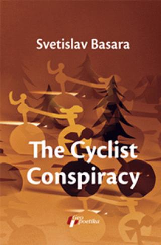 the cyclist conspiracy svetislav basara 