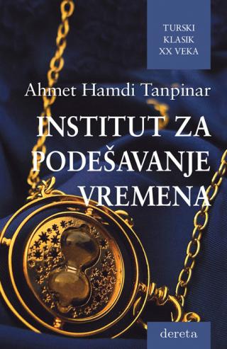 institut za podešavanje vremena ahmet hamdi tanpinar 