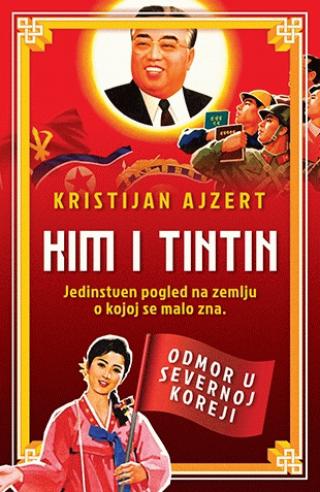 kim i tintin odmor u severnoj koreji kristijan ajzert 