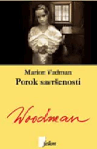 porok savršenosti marion vudman 