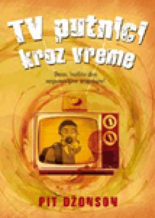 tv putnici kroz vreme pit džonson 