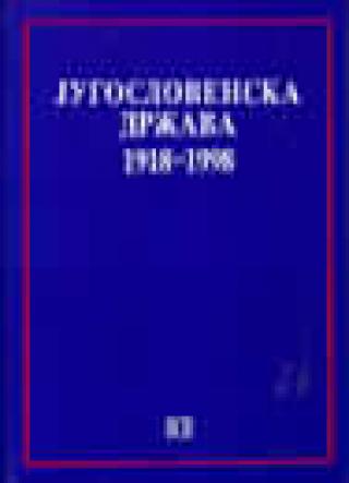jugoslovenska država 1918 1998 grupa autora 