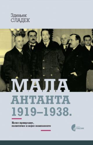 mala antanta 1919 1938 zdenjek sladek 