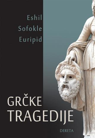 grčke tragedije eshil euripid sofokle 