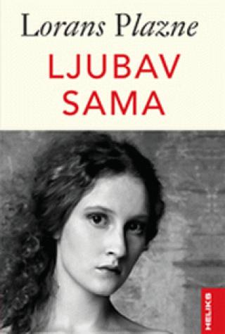ljubav sama lorans plazne 
