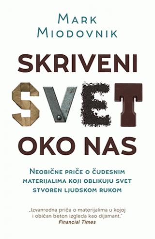 skriveni svet oko nas mark miodovnik 