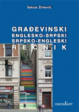 građevinski englesko srpski, srpsko engleski rečnik sekula živković 