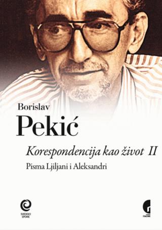 korespondencija kao život ii borislav pekić 