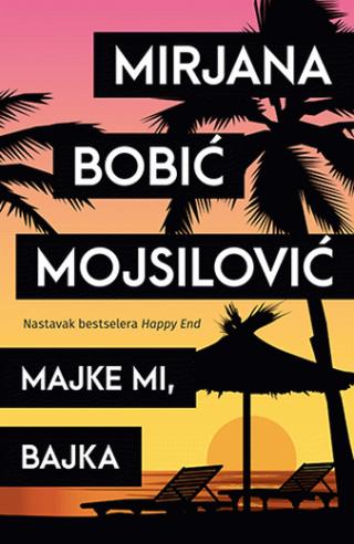 majke mi, bajka mirjana bobić mojsilović 