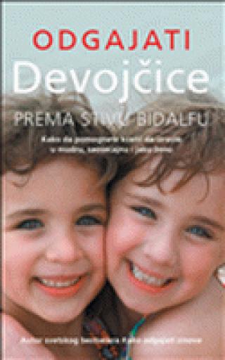 odgajati devojčice prema stivu bidalfu stiv bidalf 