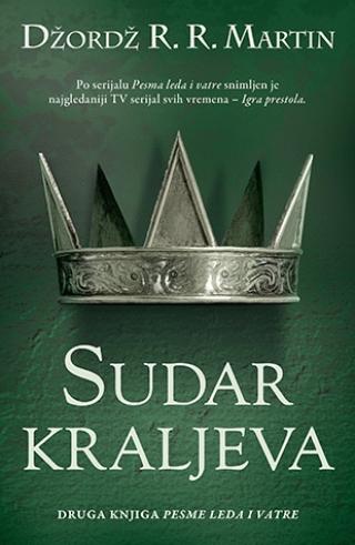 sudar kraljeva pesma leda i vatre 2 džordž r r martin 