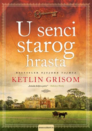 u senci starog hrasta ketlin grisom 