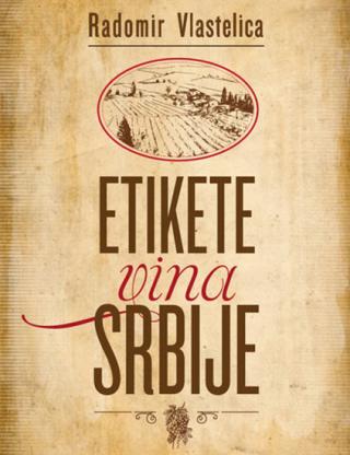 etikete vina srbije radomir vlastelica 