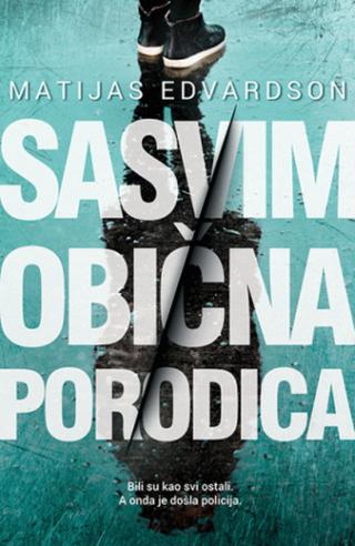 sasvim obična porodica matijas edvardson 