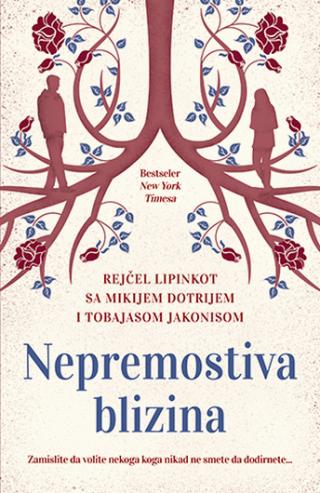 nepremostiva blizina miki dotri rejčel lipinkot tobajas jakonis 