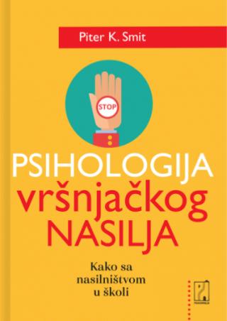 psihologija vršnjačkog nasilja piter k smit 