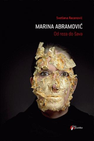 marina abramović od reza do šava svetlana racanović 